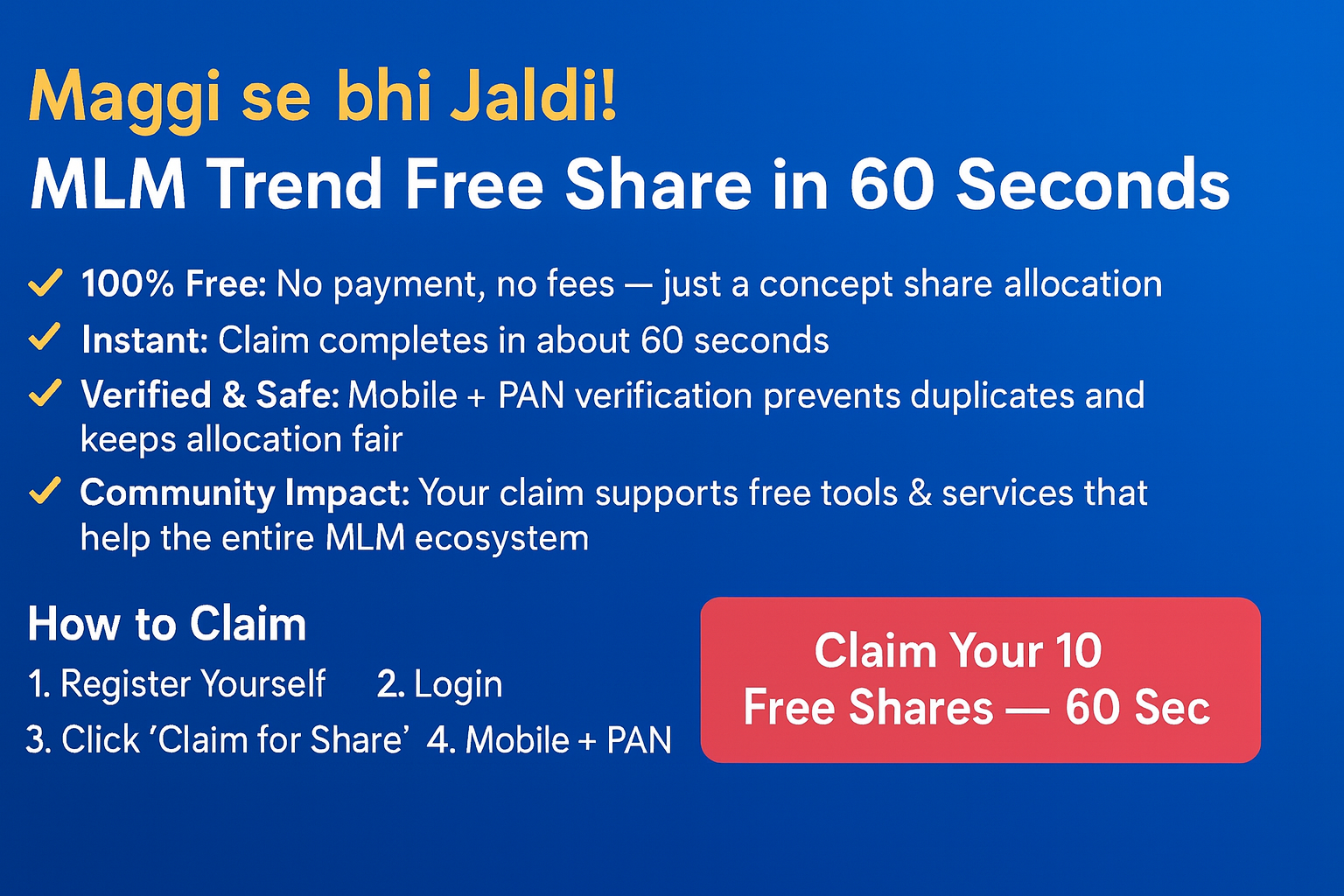 Maggi Se Bhi Jaldi! MLM Trend Free Share in 60 Seconds – A Revolutionary Concept for the MLM Industr